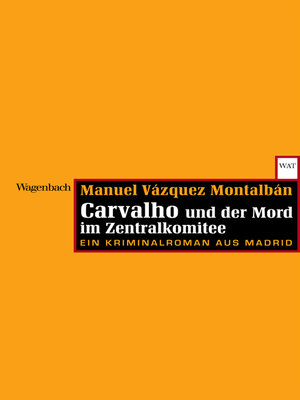 cover image of Carvalho und der Mord im Zentralkomitee